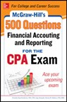 McGraw-Hill Education 500 Financial Accounting and Reporting Questions for the CPA Exam - Frimette Kass-Shraibman ; Vijay Sampath ; Denise Stefano ; Darrel Surett - 9780071807074