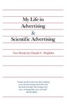 My Life in Advertising and Scientific Advertising - Claude Hopkins - 9780071832823