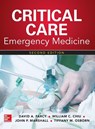 Critical Care Emergency Medicine, Second Edition - David Farcy ; William Chiu ; John Marshall ; Tiffany Osborn - 9780071838764
