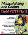 Medical Billing & Coding Demystified - Marilyn Burgos ; Donya Johnson ; Jim Keogh - 9780071849340
