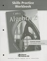 Algebra 2 Skills Practice Workbook - McGraw-Hill - 9780078280238
