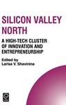 Silicon Valley North - Dr. Larisa V. Shavinina ; Howard Thomas - 9780080444574