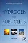 Hydrogen and Fuel Cells - Bent (Professor Sorensen ; Giuseppe (Associate Professor Spazzafumo - 9780081007082