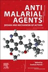 Antimalarial Agents - GRAHAM L. (ASSOCIATE LECTURER AT THE OPEN UNIVERSITY,  Edinburgh, Scotland, United Kingdom) Patrick - 9780081012109