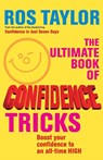 The Ultimate Book Of Confidence Tricks - Ros Taylor - 9780091884574