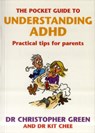 The Pocket Guide To Understanding A.D.H.D. - Dr Christopher Green ; Dr Kit Chee - 9780091900052