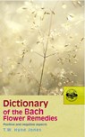 Dictionary Of The Bach Flower Remedies - T W Hyne Jones - 9780091906498