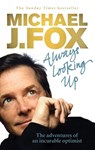 Always Looking Up - Michael J. Fox - 9780091922672