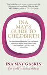 Ina May's Guide to Childbirth - Ina May Gaskin - 9780091924157