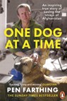 One Dog at a Time - Pen Farthing - 9780091928810
