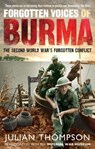 Forgotten Voices of Burma - Julian Thompson - 9780091932374