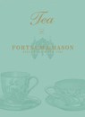 Tea at Fortnum & Mason - Fortnum & Mason Plc - 9780091937683