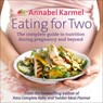 Eating for Two - Annabel Karmel - 9780091938796