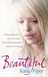 Beautiful - Katie Piper - 9780091940768