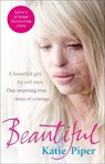 Beautiful - Katie Piper - 9780091940768