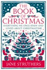 The Book of Christmas - Jane Struthers - 9780091947293