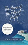 House at the edge of night - catherine banner - 9780091959333