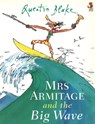 Mrs Armitage And The Big Wave - Quentin Blake - 9780099210221