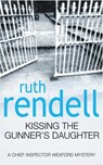 Kissing The Gunner's Daughter - Ruth Rendell - 9780099249115