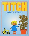 Titch - Pat Hutchins - 9780099262534
