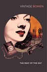 The Heat of the Day - Elizabeth Bowen - 9780099276463