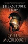 The October Horse - Colleen McCullough - 9780099280521