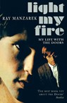 Light My Fire - My Life With The Doors - Ray Manzarek - 9780099280651