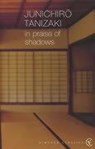 In Praise of Shadows - Junichiro Tanizaki - 9780099283577
