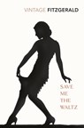 Save Me The Waltz - Zelda Fitzgerald - 9780099286554