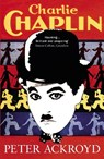 Charlie Chaplin - Peter Ackroyd - 9780099287568