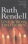 One Across, Two Down - Ruth Rendell - 9780099312604