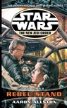 Star Wars: The New Jedi Order - Enemy Lines II Rebel Stand - Aaron Allston - 9780099410348