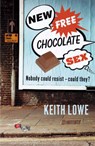 New Free Chocolate Sex - Keith Lowe - 9780099416692