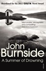 A Summer of Drowning - John Burnside - 9780099422372