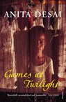 Games At Twilight - Anita Desai - 9780099428534