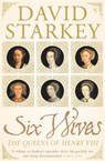 Six Wives - Dr David Starkey - 9780099437246