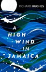 A High Wind in Jamaica - Richard Hughes - 9780099437437