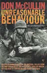 Unreasonable Behaviour - Don McCullin - 9780099437765