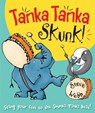 Tanka Tanka Skunk - Steve Webb - 9780099439776