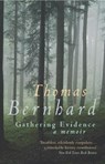 Gathering Evidence - Thomas Bernhard - 9780099442530