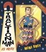 Traction Man Is Here - Mini Grey - 9780099451099