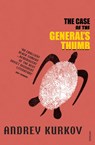 The Case of the General's Thumb - Andrey Kurkov - 9780099455257
