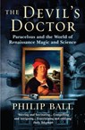 The Devil's Doctor - Philip Ball - 9780099457879