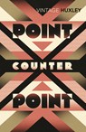 Point Counter Point - Aldous Huxley - 9780099458197