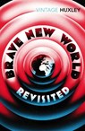 Brave New World Revisited - Aldous Huxley - 9780099458234