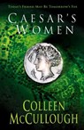 Caesar's Women - Colleen McCullough - 9780099460428