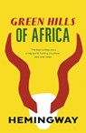 Green Hills of Africa - Ernest Hemingway - 9780099460954