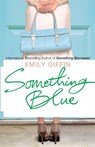 Something Blue - Emily Giffin - 9780099461548
