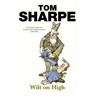 Wilt on High - Tom Sharpe - 9780099466482