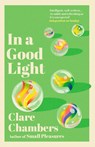 In A Good Light - Clare Chambers - 9780099469186